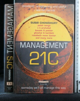 MANAGEMENT 21C. Subir Chowdhury. Prentice Hall Financial Times.