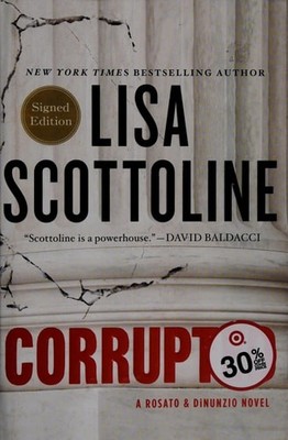 Corrupted: A Rosato & DiNunzio Novel by Scottoline, Lisa, Good Book
