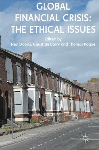 Global Financial Crisis: The Ethical Issues, Dobos, Ned 9780230293519 New<-