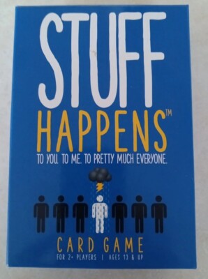 Stuff Happens - To You To Me To Pretty Much Everyone Card Game