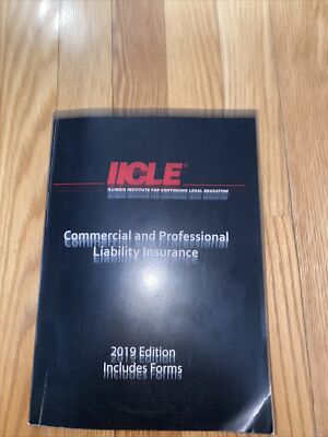 IICLE Illinois Commercial And Professional Liability Insurance Lawyer Attorney