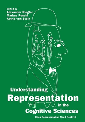 Understanding Representation in the Cognitive Sciences Alexander Riegler