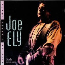 Joe Ely Live at Liberty Lunch (CD, 1990, MCA) GOOD CONDITION