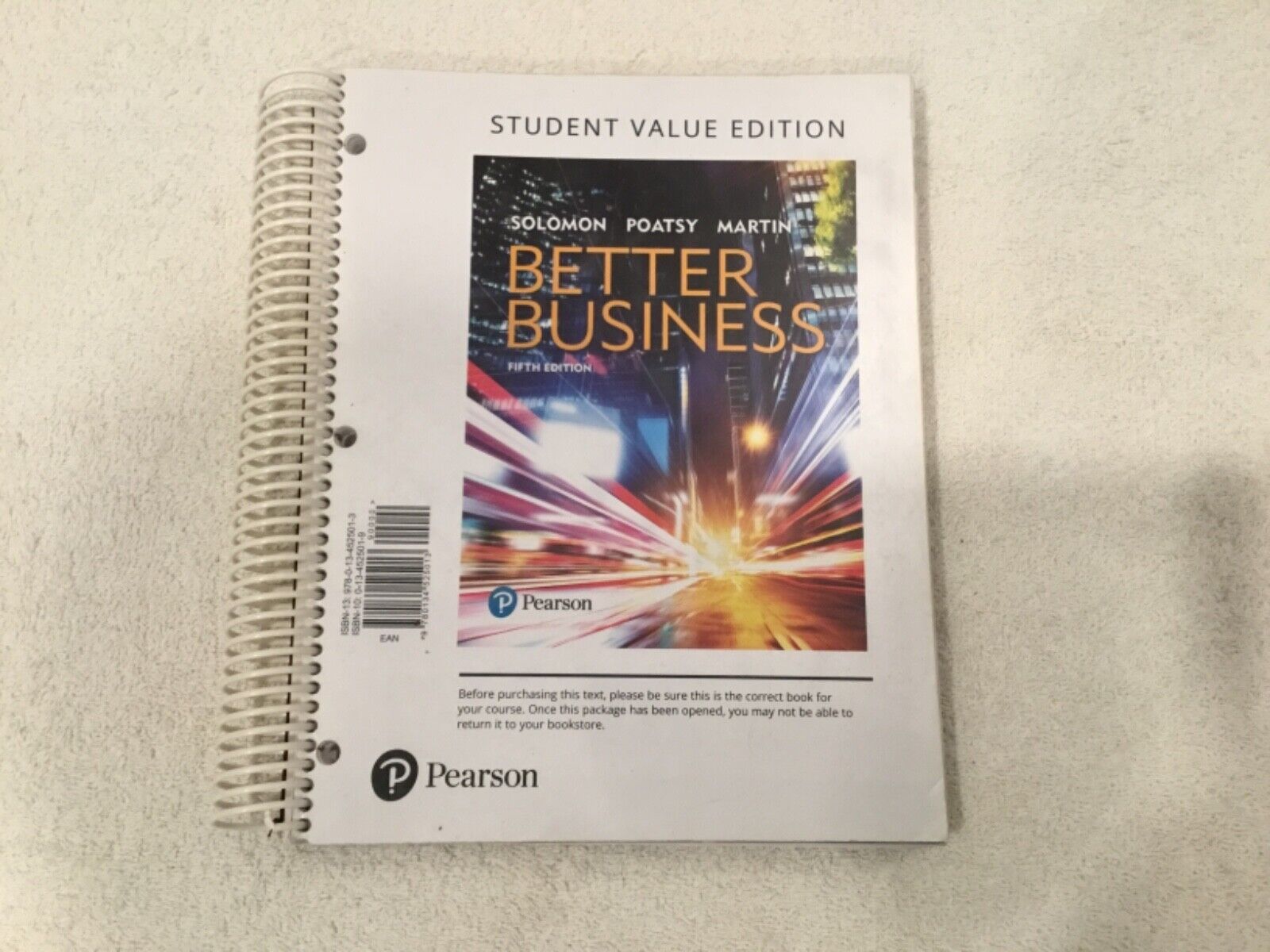 Better Business 5Th Edition  by De Michael Solomon (Author), Mary Poatsy (Author), Kendall Martin  (Author) 