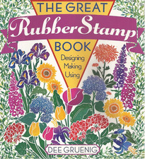THE GREAT RUBBER STAMP BOOK BY DEE GRUENIG  1997