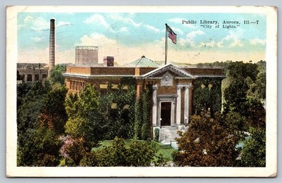 Vintage 1923 Public Library Aurora Illinois Postcard City of Lights