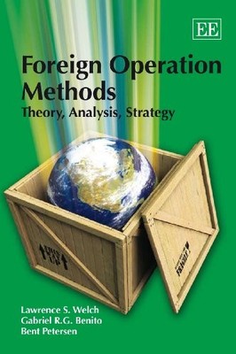 Foreign Operation Methods: Theory, Analysis, Strategy By Lawrenc
