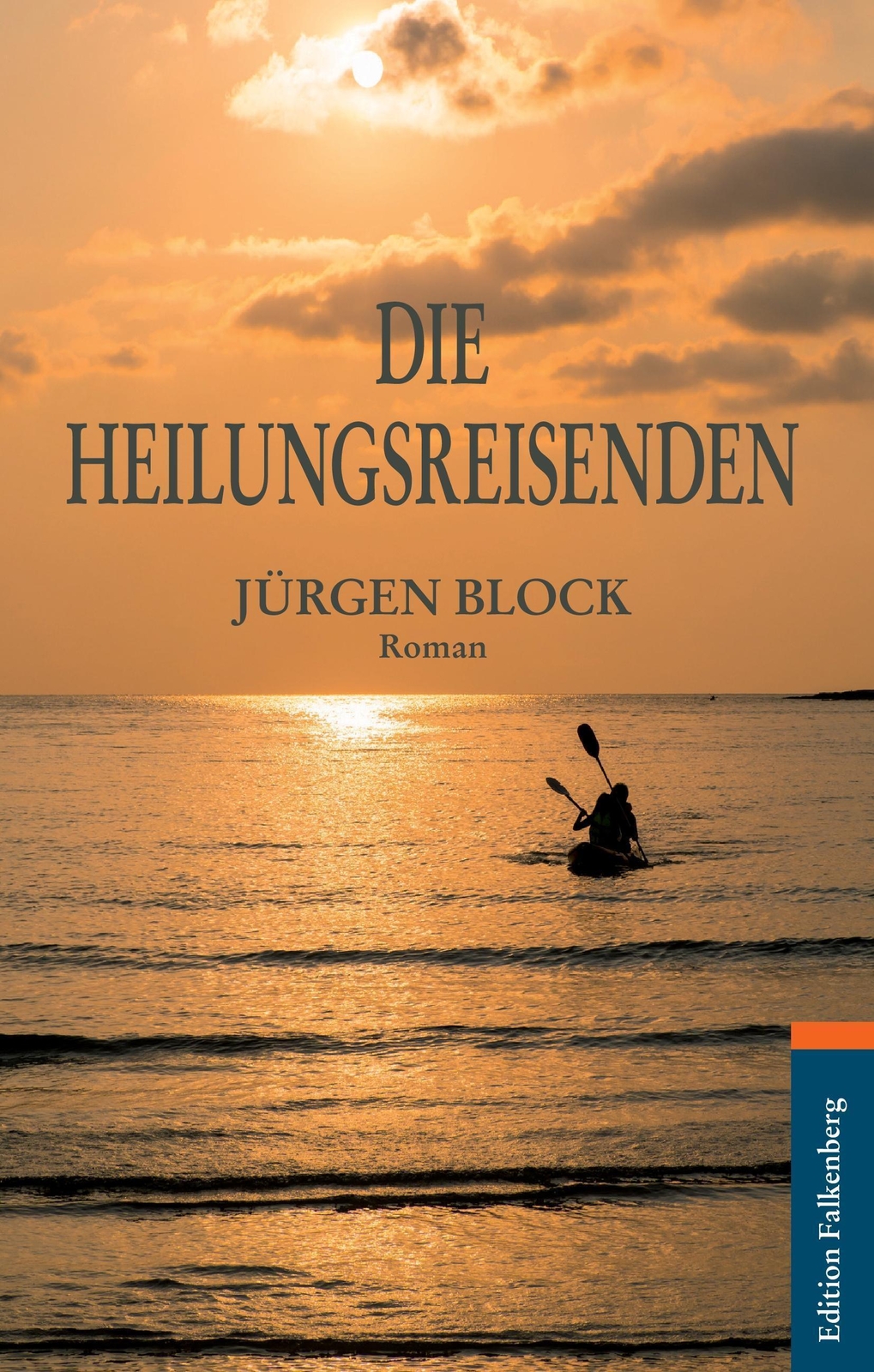 Thumbnail - Die Heilungsreisenden Jürgen Block Taschenbuch Paperback 192 S.