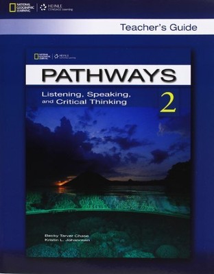 PATHWAYS - LISTENING, SPEAKING, AND CRITICAL THINKING By Becky Tarver ...