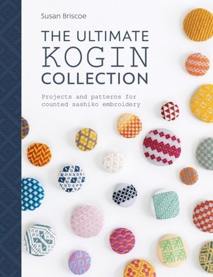 The Ultimate Kogin Collection by Susan  Briscoe (Paperback Book)