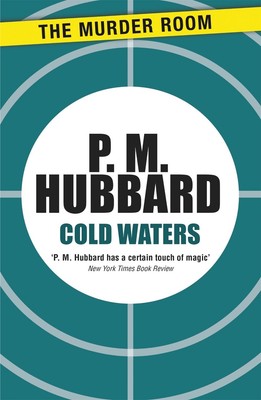 Cold Waters by P.M. Hubbard (English) Paperback Book