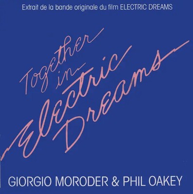 Giorgio Moroder & Philip Oakey Together In Electric Dreams Vinyl Single 7inch