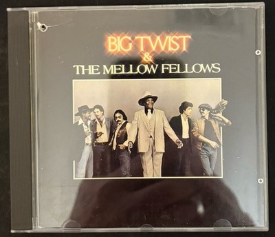 Big Twist & The Mellow Fellows by Big Twist & the Mellow Fellows (CD, Oct-1991,