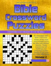 Bible Crossword Puzzles Vol 2: 50 Newspaper Style Bible Crossword Puzzles