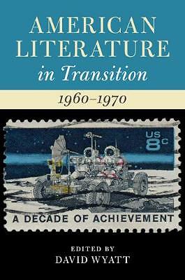 American Literature in Transition, 1960–1970 Wyatt Hardback 9781107165397