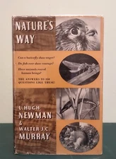 Nature's Way L Hugh Newman Walter JC Murray First UK Edition 1st Print 1952 HB