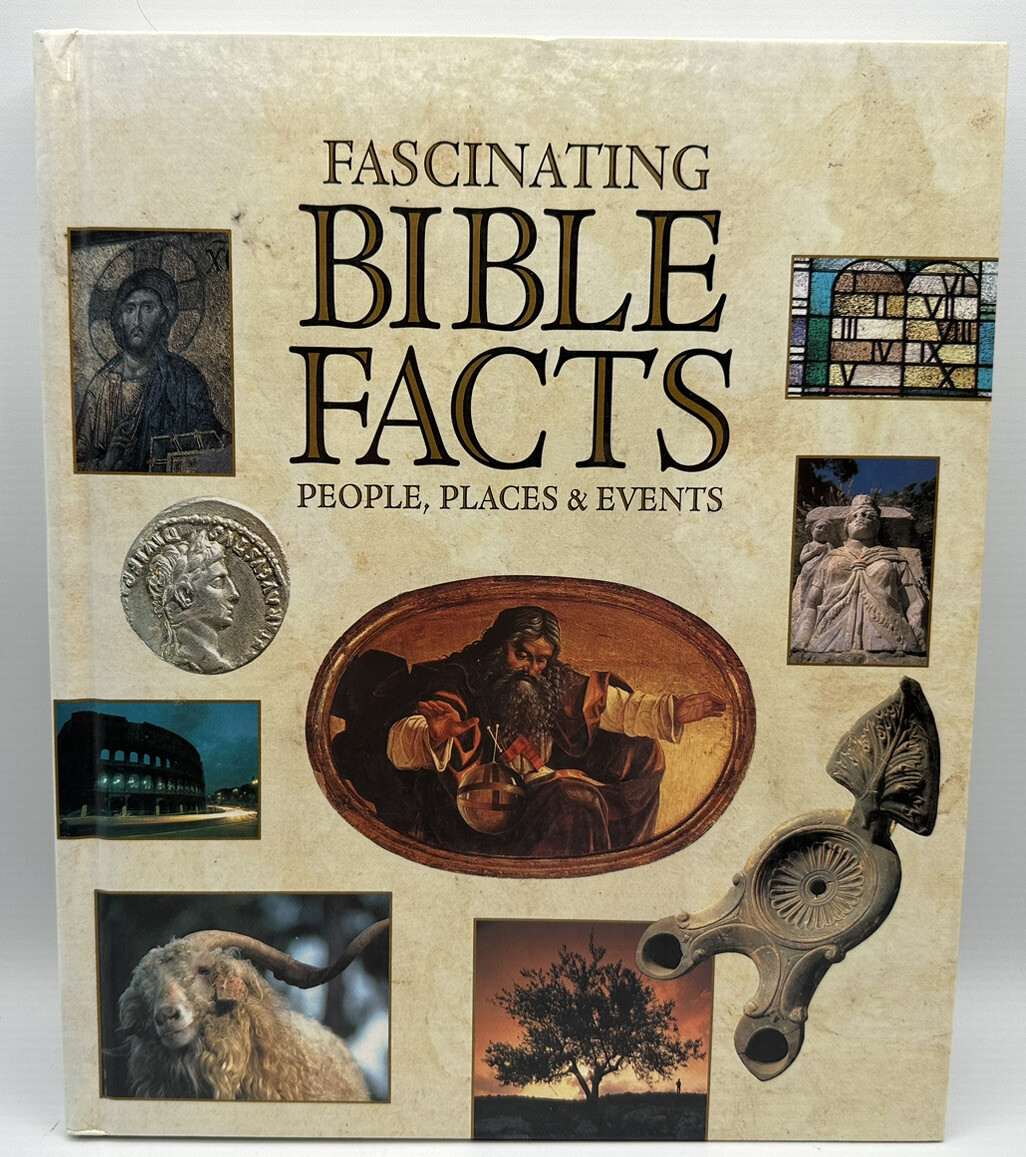 Fascinating Bible Facts People, Places & Events Publications International
