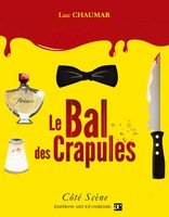 Luc Chaumar | Le Bal Des Crapules | Taschenbuch | FranzöSisch (2013)