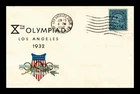 DR JIM STAMPS US COVER XTH OLYMPIAD LOS ANGELES FIRST DAY ISSUE SCOTT 719