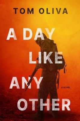 Tom Oliva A Day Like Any Other (Paperback) (UK IMPORT)