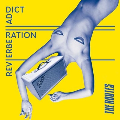 Routes - Reverberation Addict - neue Vinyl Schallplatte - A11501z
