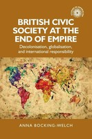 Anna Bocking-Welch | British Civic Society At The End Of Empire | Taschenbuch