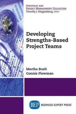 Developing Strengths-Based Project Teams by Martha Buelt (English) Paperback Boo
