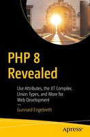 PHP 8 Revealed Gunnard Engebreth