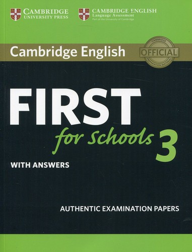 Cambridge English First for Schools 3 Student's Book with Answers (FCE Practice