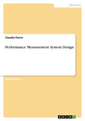 Performance Measurement System Design Claudio Fierro