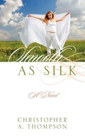 Christopher Thompson | Smooth As Silk | Taschenbuch | Englisch (2012)