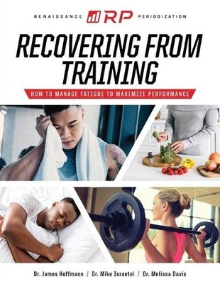 Mike Israetel Melissa Davis James Hoffmann Recovering from Training (Paperback)