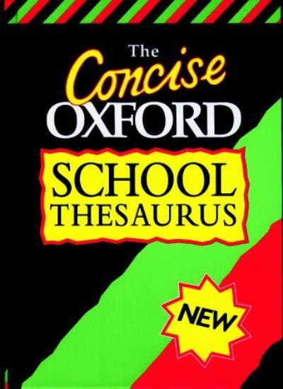 **Compact Oxford School Thesaurus – Student Reference Guide**  