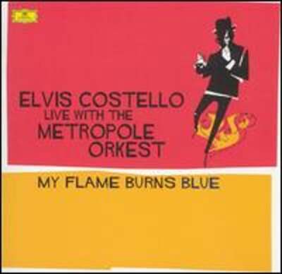 My Flame Burns Blue by Elvis Costello with the Metropole Orkest: Used