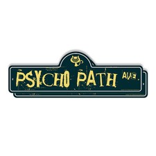 Psycho Path Plastic Street Sign Crossing Xing Gift Novelty Funny