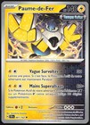 Carte Pokémon Paume-de-Fer 061/162 Forces Temporelles Français