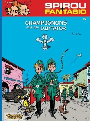 Spirou und Fantasio 05. Champignons für den Diktator | Andre. Franquin | Deutsch