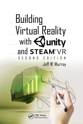 Jeff W Murray | Building Virtual Reality with Unity and SteamVR | Taschenbuch