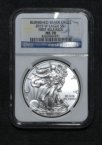 2015-W Burnished American Silver Eagle NGC MS-70 Early Releases