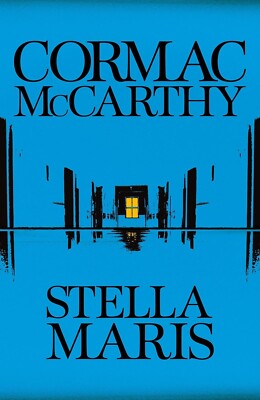 FREE SHIPPING - Stella Maris By Cormac McCarthy (2022, Paperback)-NEW
