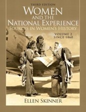 Women and the National Experience: Primary Sources in American History,...