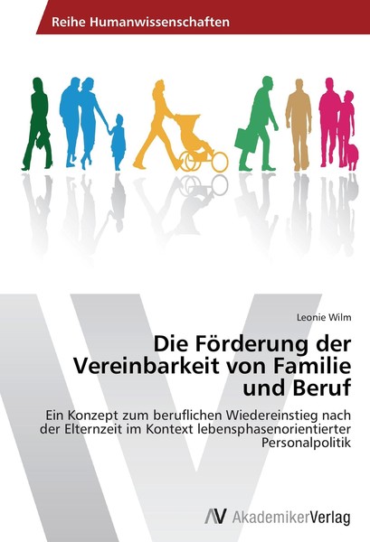 Die FöRderung Der Vereinbarkeit Von Familie Und Beruf | Buch | 9783639640038-image