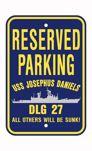 Insegna parcheggio USS JOSEPHUS DANIELS CG 27 DLG 27 US Navy USN insegna militare PSNBY - Foto 2 di 4