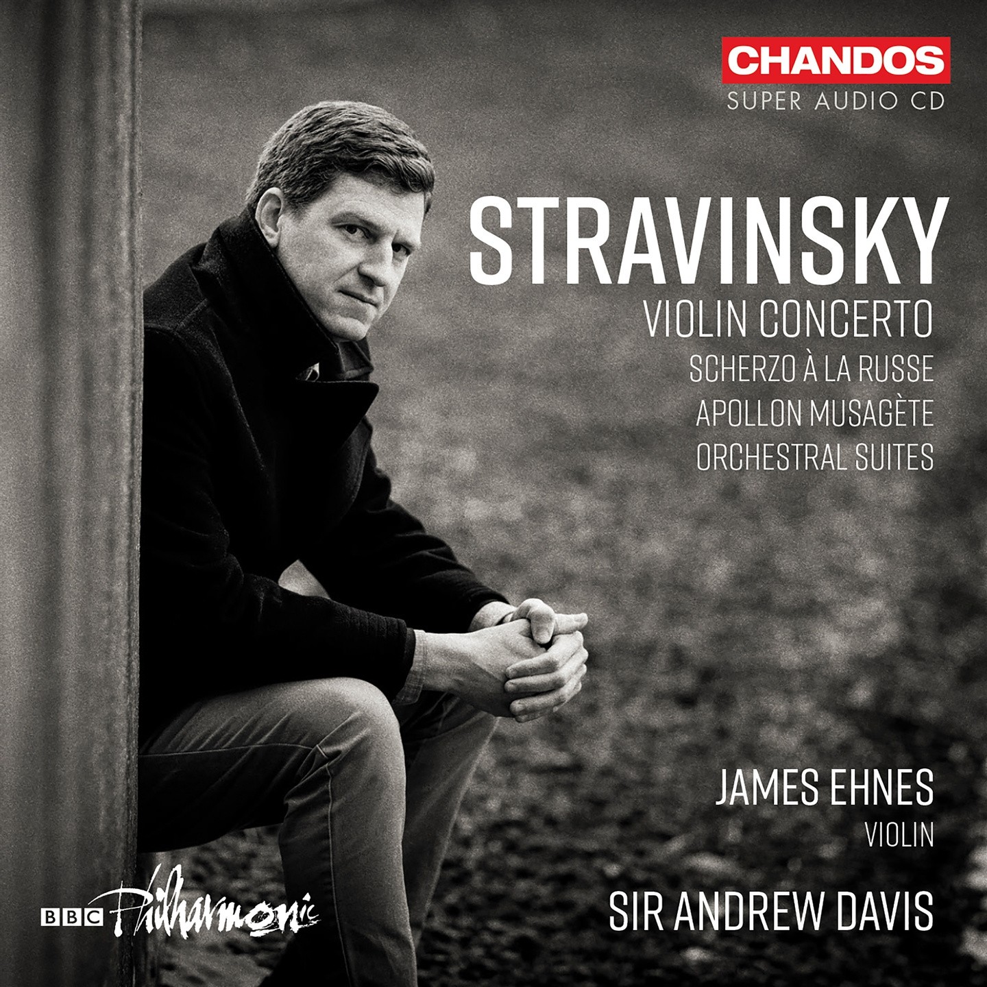 Stravinsky: Violin Concerto: Scherzo À La Russe: Apollon Musagète: Orch. Suite