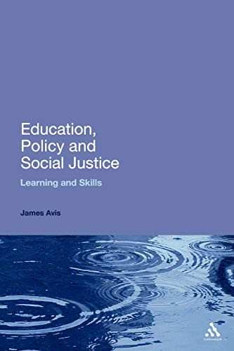 Education, Policy and Social Justice: Learning and Skills (Conti