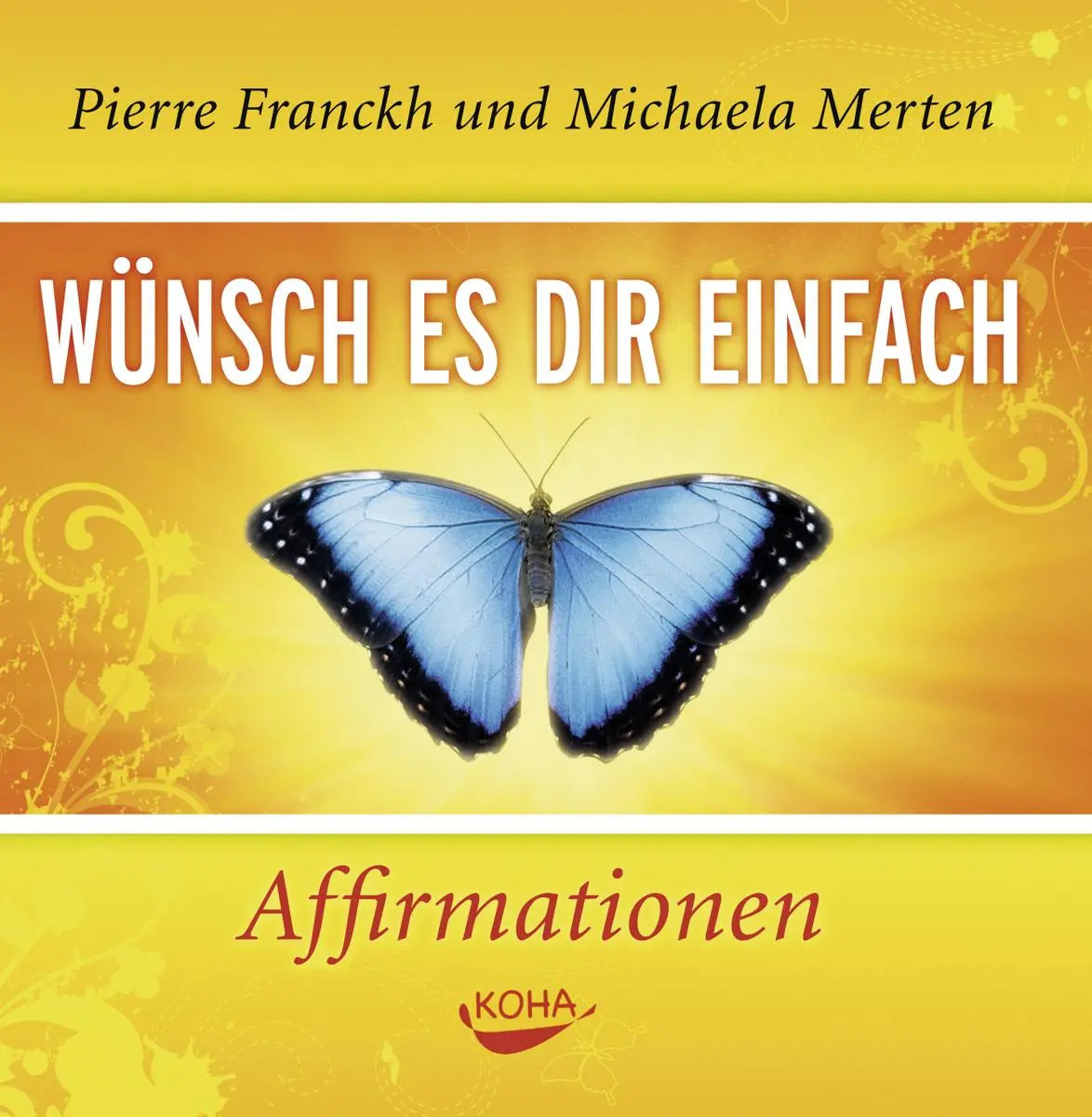 Wünsch es dir einfach - Affirmationen | Pierre Franckh | Deutsch | Audio-CD - Bild 3