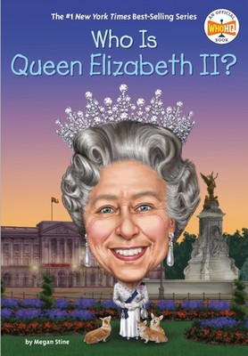 Who Is Queen Elizabeth II? (Who Was?)