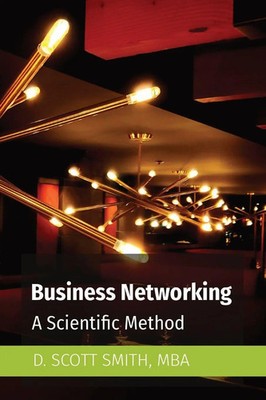 Business Networking | A Scientific Method | D. Scott Smith | Taschenbuch | 2023