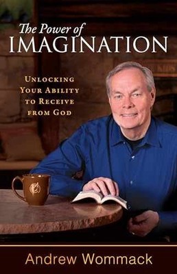 The Power of Imagination: Unlocking - Paperback, by Wommack Andrew - Very Good