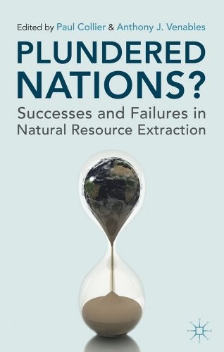 Plundered Nations?: Successes and Failures in Natural Resource E